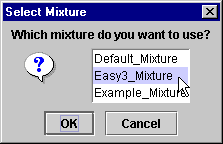 Select Mixture Dialog